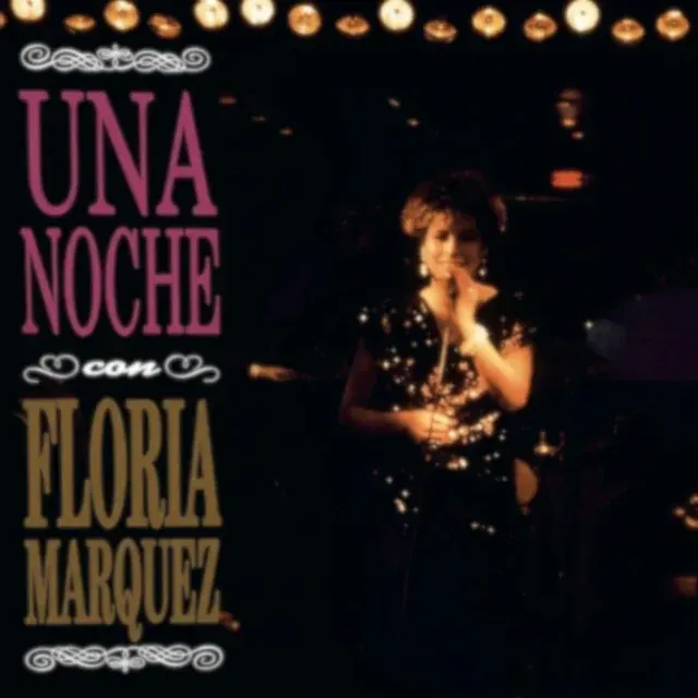 Una noche con Floria Márquez