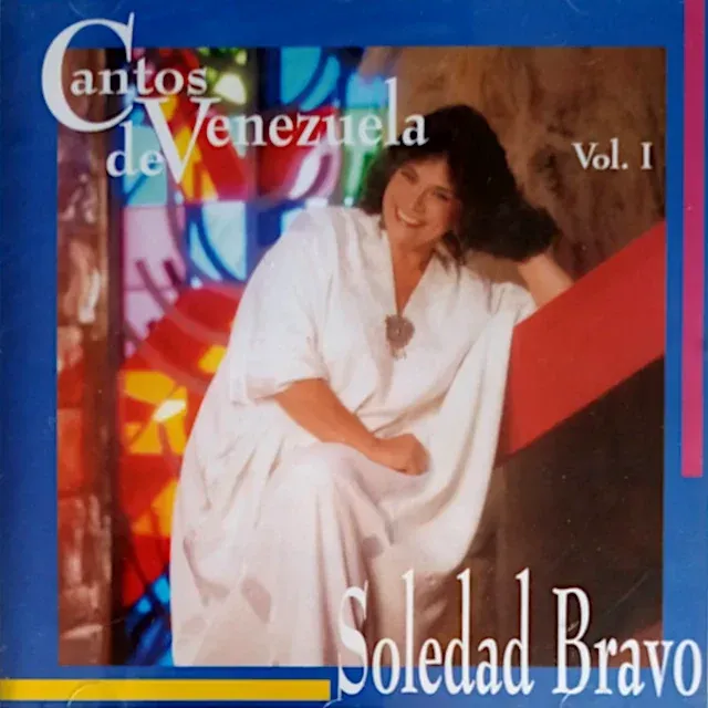 Cantos de Venezuela Vol.1